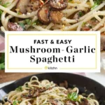 Delicious Mushroom and Garlic Spaghetti served in a bowl